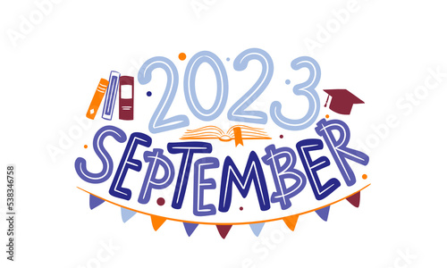 September 2023 logo with hand-drawn books, hat and garland. Months emblem for the design of calendars, seasons postcards, diaries. Doodle Vector illustration isolated on white background.