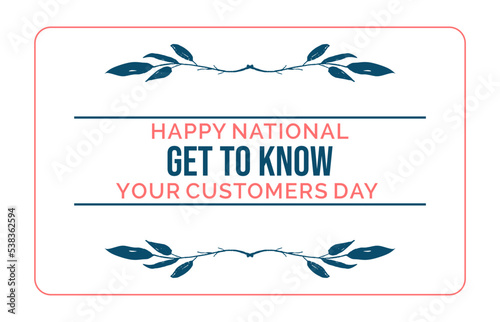 get to know your customers day