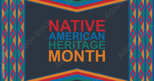 Fotografie, Obraz National native american heritage month background.