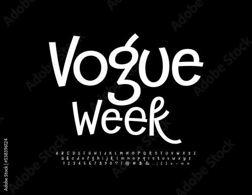 Vector stylish poster Vogue Week. White trendy Font. Fancy Alphabet Letters, Numbers and Symbols set