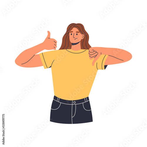 Puzzled indecisive woman shows thumbs up and thumbs down, like or dislike, good or bad. Make choice, weighing decision, doubting, deciding, setting priorities. Flat vector illustration.