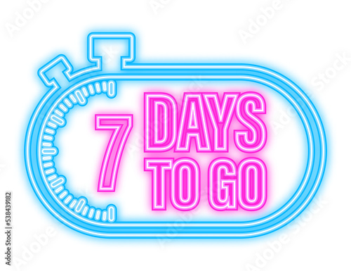 7 Days to go. Countdown timer. Neon icon. Time icon. Count time sale. Vector stock illustration © DG-Studio