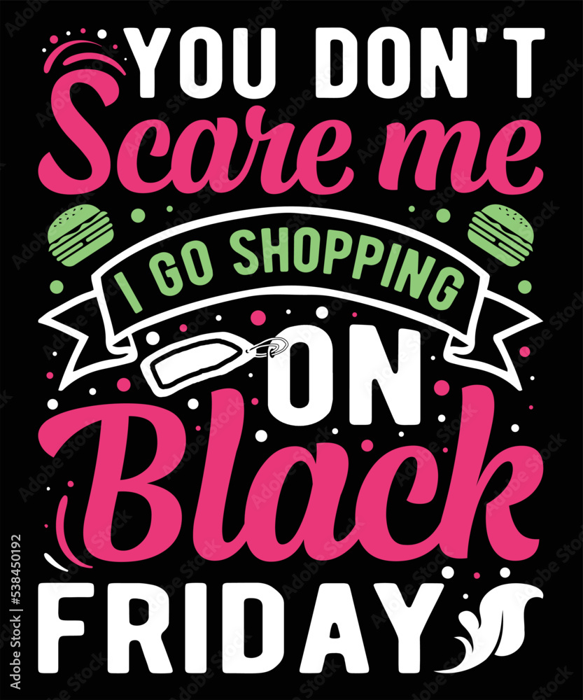 Black Friday holiday vector T-shirt Black Friday holiday vector T-shirt