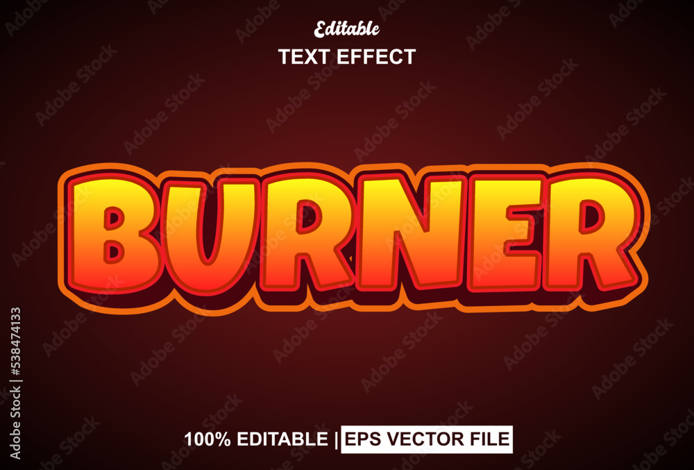 burner text effect with 3d style and editable