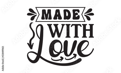 Made with Love Baby Svg, Baby Svg Design, Baby Funny Graphics hello Svg Design, Daddy lover, mom lover, Daddy and mom svg, Baby t shirt, Baby vector