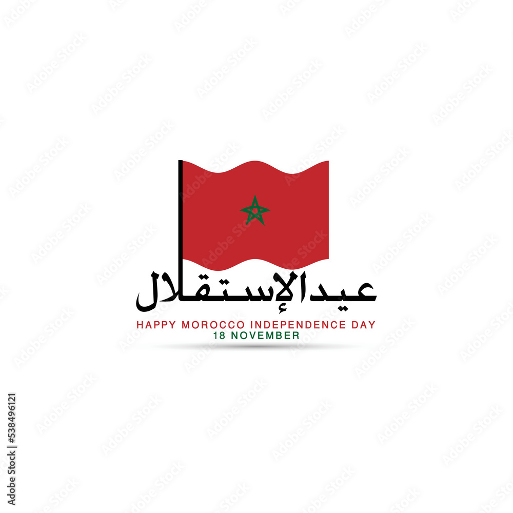 Unique design of Morocco Independence power with Arabic calligraphy and flag
