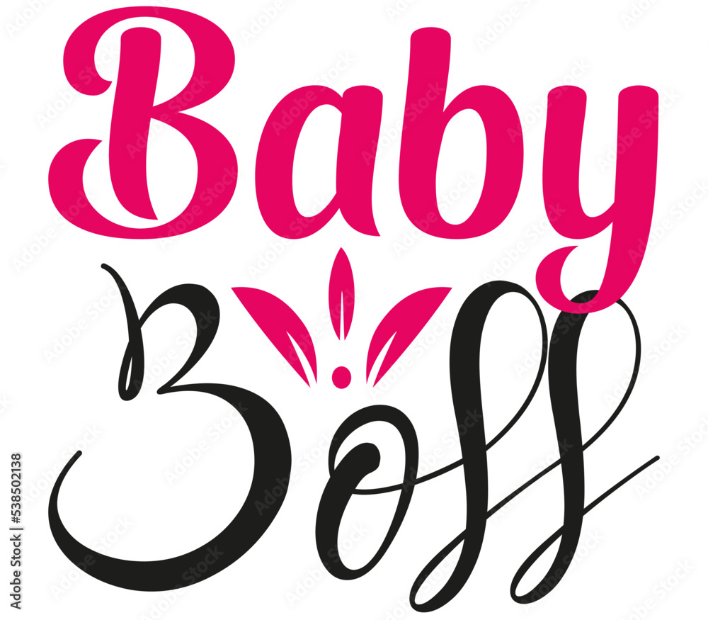 Baby Boss, Birthday SVG Design Baby Boss, Birthday SVG Design