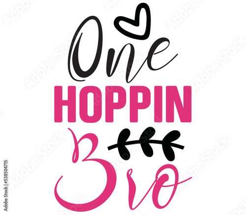One Hoppin Bro, Boho SVG Design