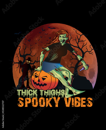 Thick thighs spooky vibes - t-shirt design