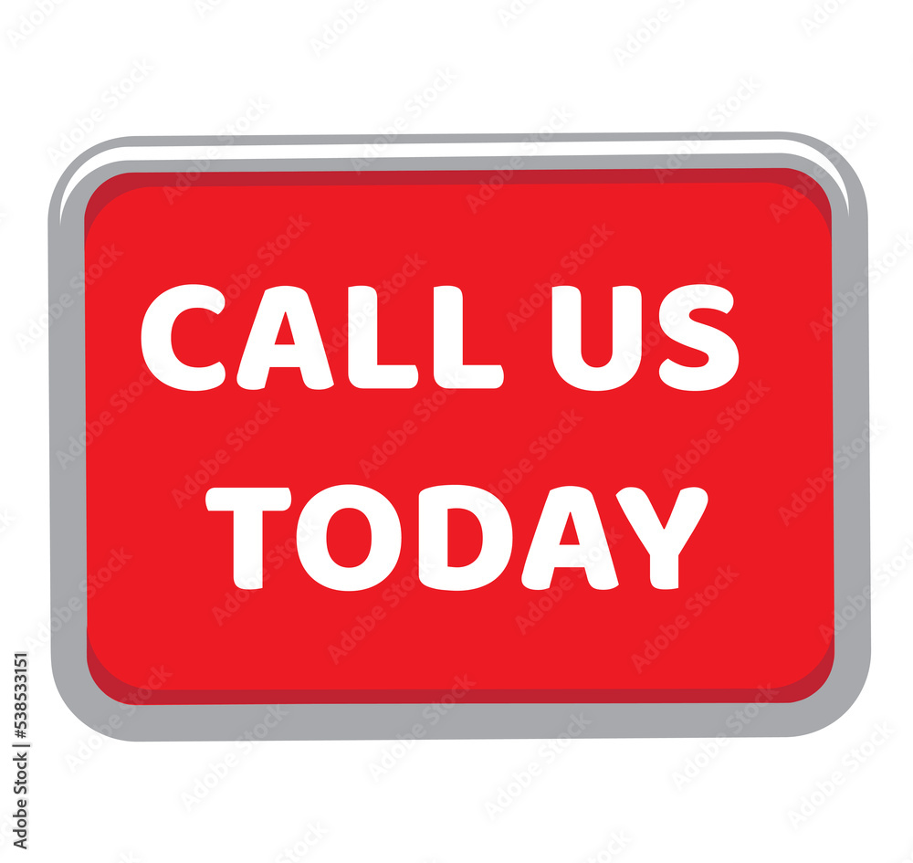 Call us today with red background. Call us today with red background.