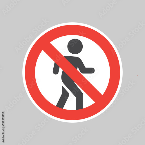No trespassing ringing red prohibition sign. Do not enter vector restriction sticker.