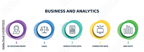 editable thin line icons with infographic template. infographic for business and analytics concept. included 3d location graph, legal, mobile stock data, connected data, bar stats icons.