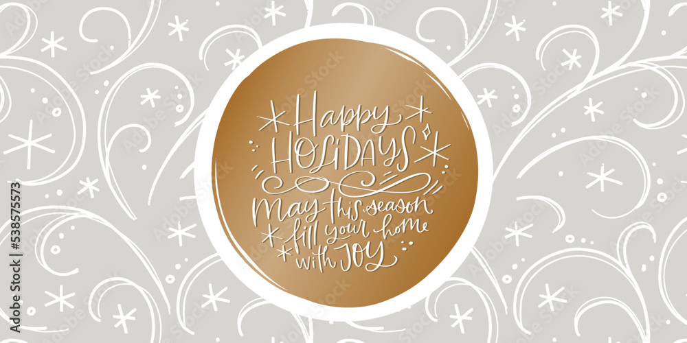 Fototapeta premium Christmas packaging print with Happy Holidays greeting phrase and wish. Frosty swirls and flourishes seamless pattern with circle frame and calligraphy message. Grey, white and gold vector design. 