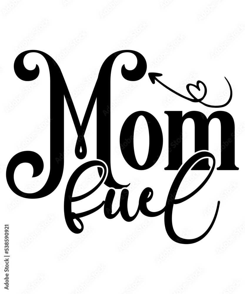 Obraz premium Mother’s Day Svg Bundle, Hand lettered SVG, Happy Mother's Day svg files, Funny Mom quotes svg, Mother's Day Design, Mother's Day Gift