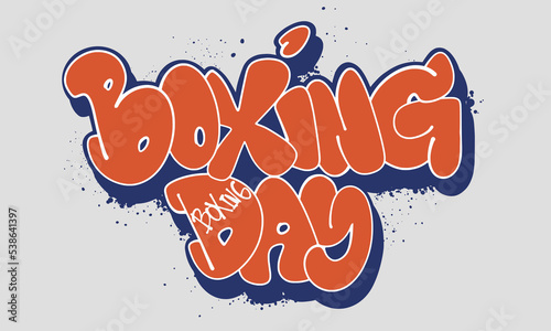 Boxing Day Graffiti Bubble style hand drawn lettering