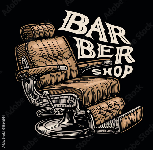 Vintage barber chair. Barbershop sign or emblem. Male beauty salon poster. Retro vector illustration