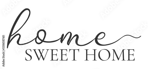 Home sweet home. Typography cozy design for print to poster  t shirt  banner  card  textile. Calligraphic quote Vector illustration. Black text on white background.