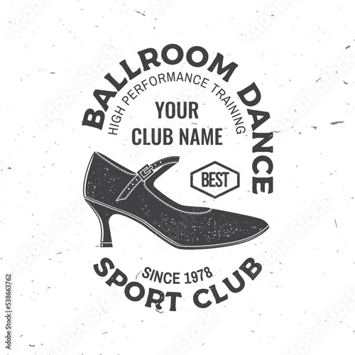 Ballroom dance sport club logo, badge design. Concept for shirt or logo, print, stamp or tee. Dance sport sticker with shoes for ballroom dancing silhouette. Vector illustration.