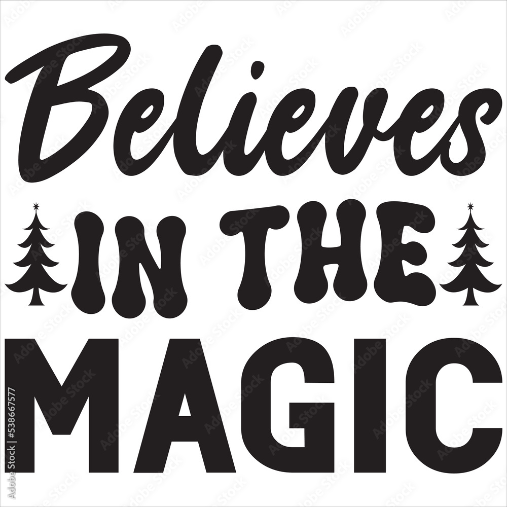 Believes in the magic Believes in the magic