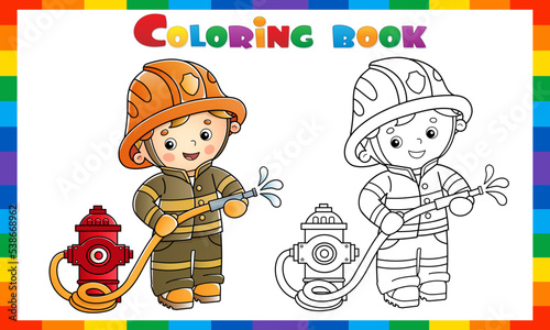 Coloring Page Outline Of cartoon fireman or firefighter with a fire hydrant. Profession. Coloring Book for kids.