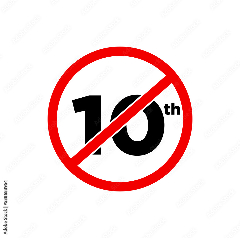 10th digit banend vector icon. no 10 icon. 10th digit banend vector icon. no 10 icon.