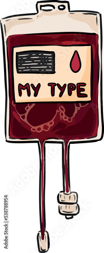 Blood bag with my type text on it doodle. Laboratory blood test comic image. Vampire blood vial spooky Halloween element. Weird vampire romantic. Vector illustration for stickers, laser cut files