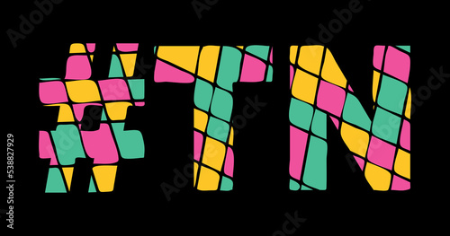 TN Hashtag. Tricolor isolated letters from contrast flowing fluid shapes. 3 colored Hashtag #TN is abbreviation for the US American state Tennessee for social network, web resources, mobile app