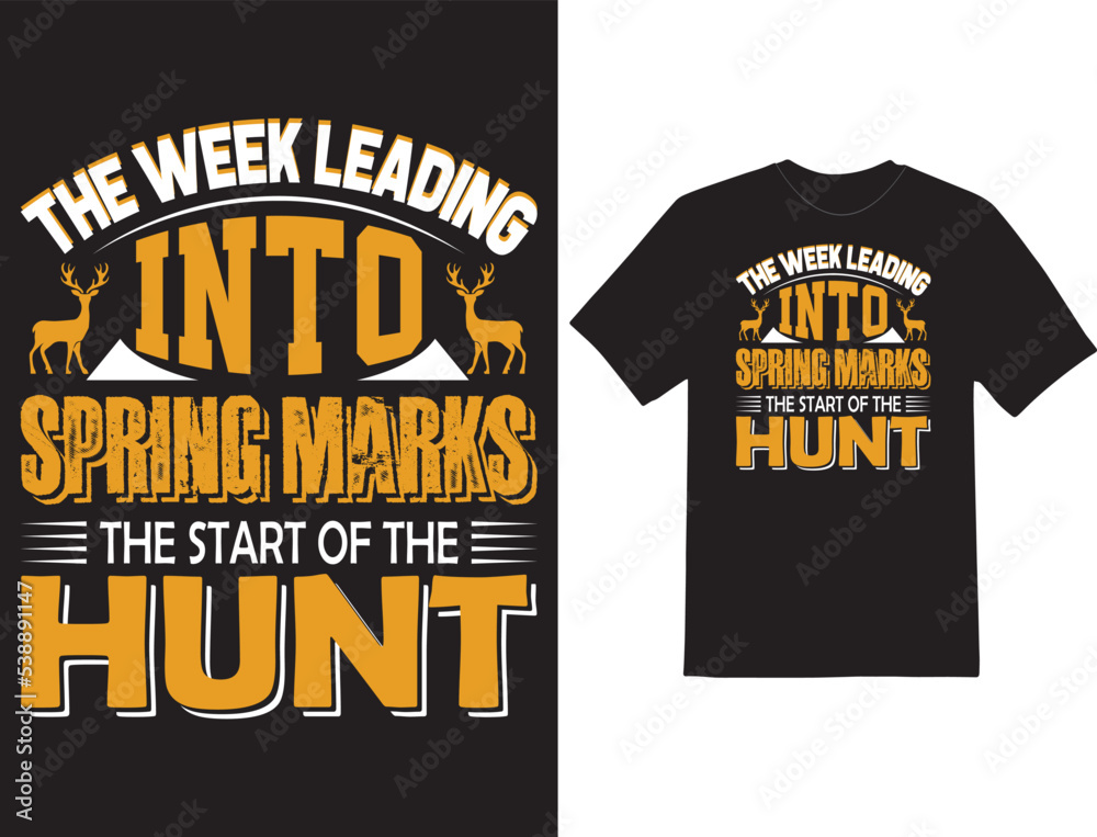 Hunting typography vintage t-shirt design and vector illustration
