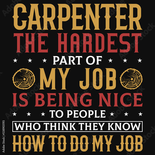Carpenter typography t-shirt design