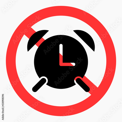 No alarm. Do not rush. No time. Vector icon.