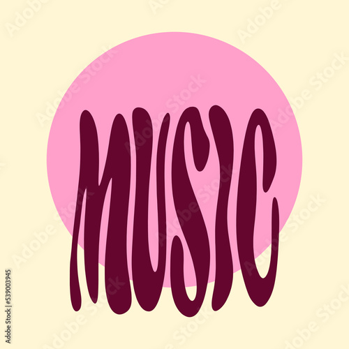 Music groovy hippie lettering comic font type dope style, freaky trippy funky text. Underground sixties retro inspired psychedelics typographic art print. Perfect for t-shirt, hoodie, pillows, music