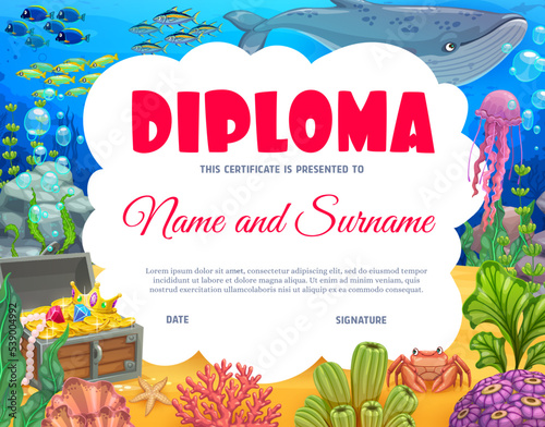 Cartoon kids diploma with underwater landscape and animals. Educational school gift certificate, vector award frame template with colorful sea or ocean bottom with treasure chest, corals and fishes