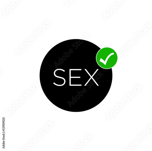 SEX allow vector icon. Sex green tick monogram.