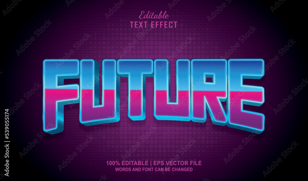 Future text effect style. Editable text effect style retro. 