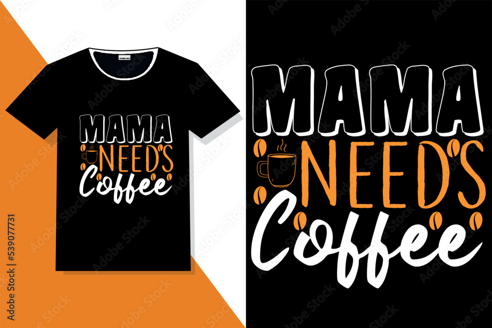 Trendy coffee motivation quotes t shirt,coffee typography t shirt design Trendy coffee motivation quotes t shirt,coffee typography t shirt design