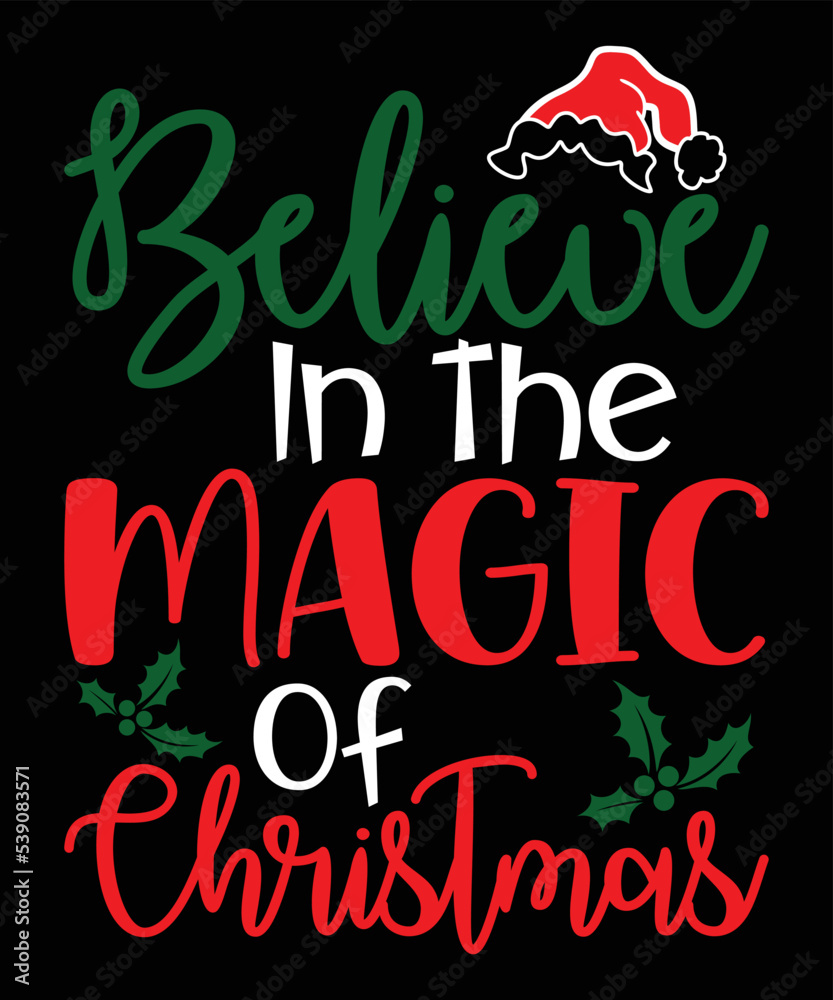 Believe In The Magic of Christmas