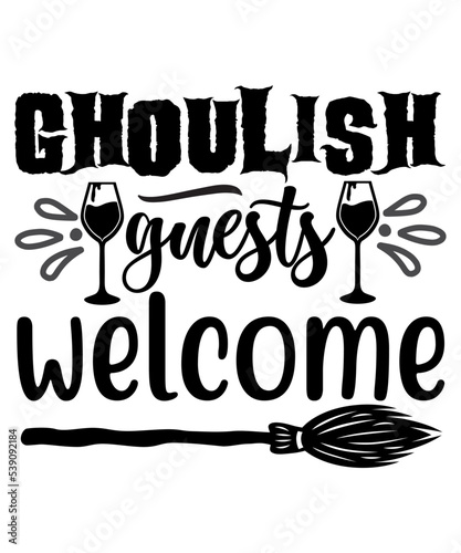 Ghoulish guests welcome Happy Halloween shirt print template, Pumpkin Fall Witches Halloween Costume shirt design