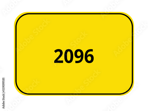 gelbes Ortseingangsschild - Jahr 2096