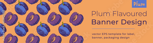 Vector plum flavored banner for vegan banner, label backdrop. Hand drawn prune background. Plum pattern seamless. Template baby food packaging, juice label design. Organic jam, confectionery banner.
