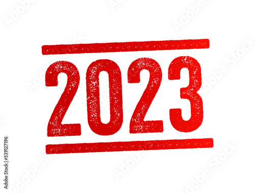 2023 text stamp, business concept for presentations and reports