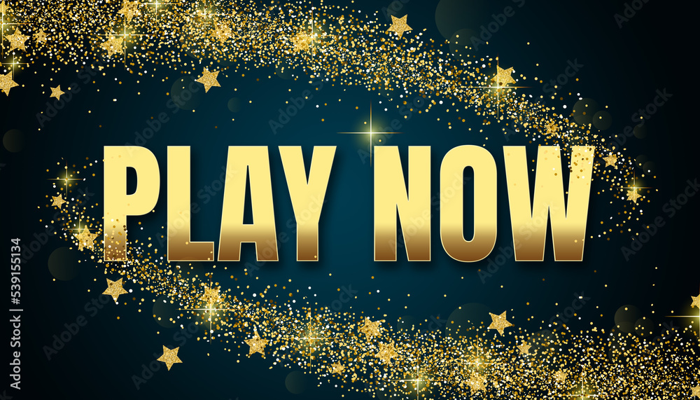 Play Now in shiny golden color, stars design element and on dark ...