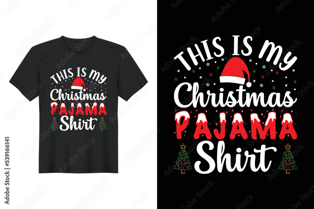 This Is My Christmas Pajama Shirt, Christmas T Shirt Design
