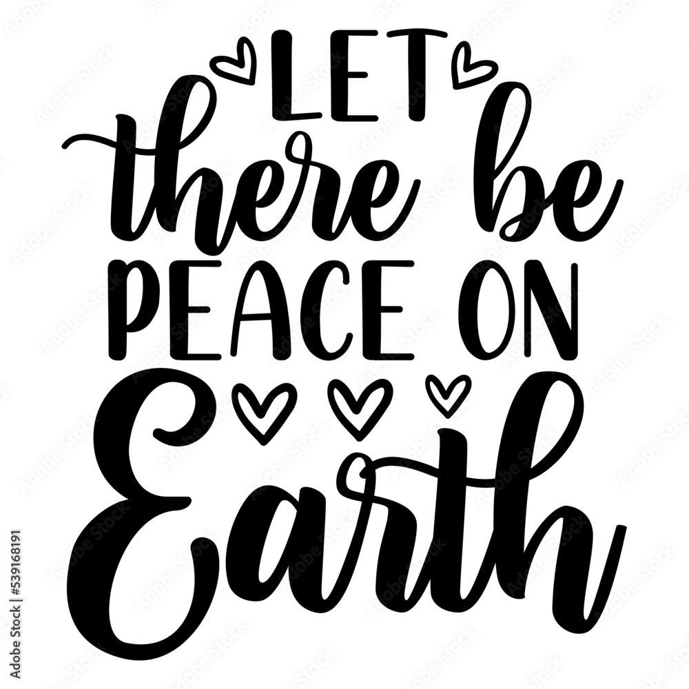 let there be peace on earth svg
