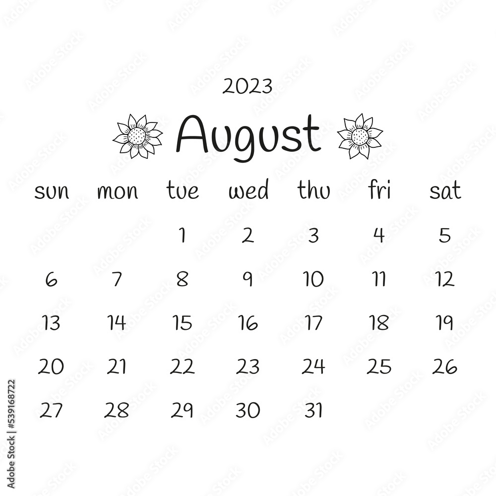 2023 august calendar with sunflower flowers. Black and white modern calendar,  monthly planner. Vector hand drawn doodle illustration. Modern simple  design. Summer month Stock Vector | Adobe Stock