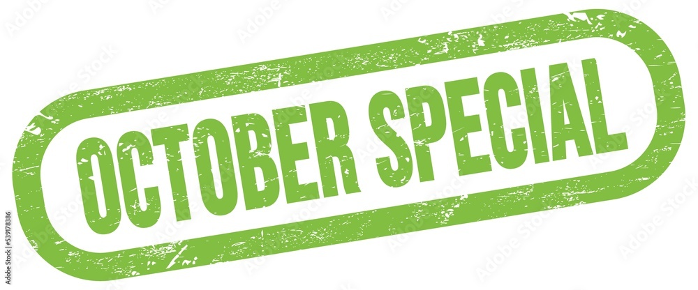 OCTOBER SPECIAL, text written on green stamp sign. OCTOBER SPECIAL, text written on green stamp sign.