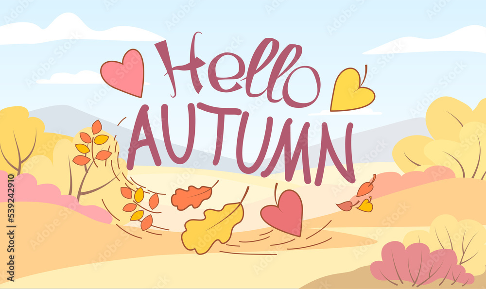 Hello autumn, background with autumn landscape, falling leaves, yellow, orange, brown, autumn, inscription, template for poster, banner