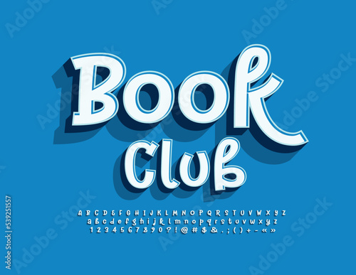 Vector artistic Sign Book Club. Stylish handwritten Font. Bright 3D Alphabet Letters, Numbers and Symbols