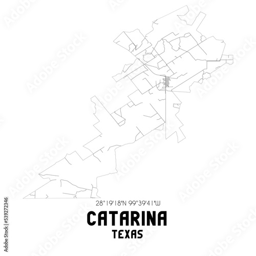 Catarina Texas. US street map with black and white lines.