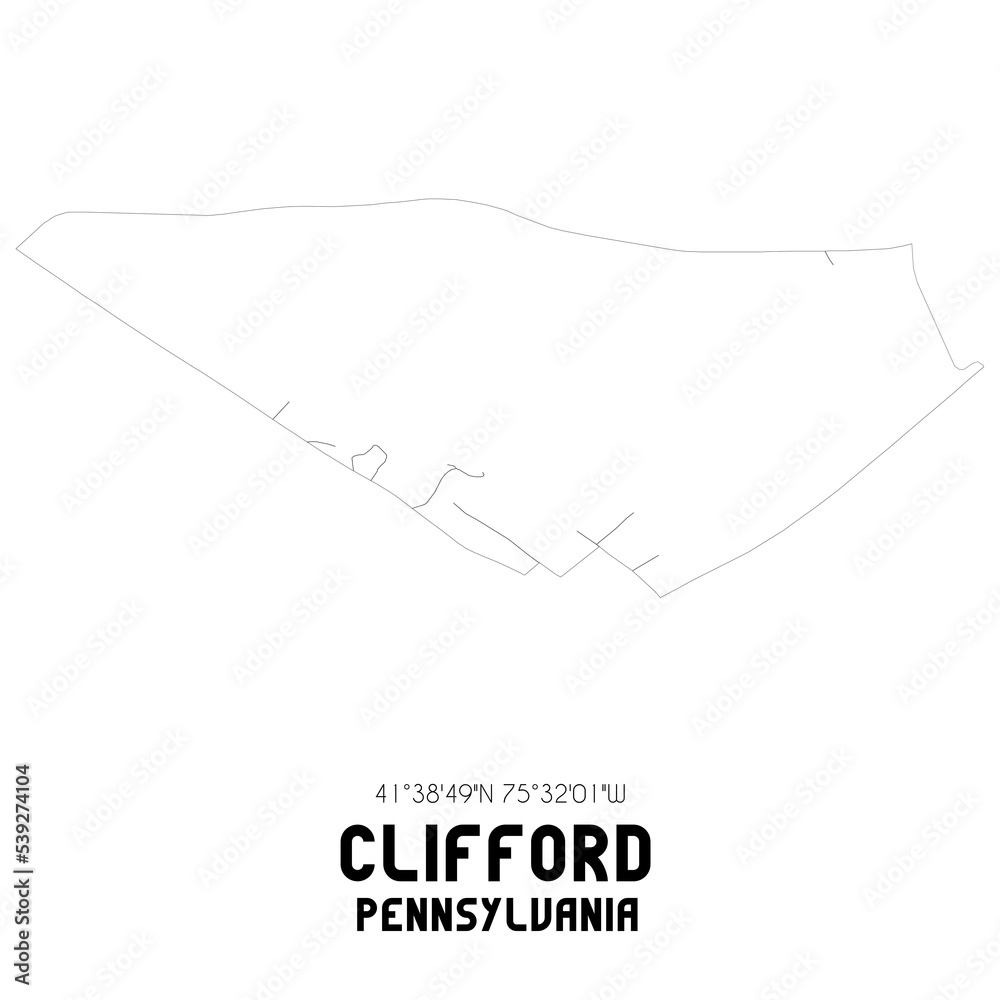 Clifford Pennsylvania. US street map with black and white lines.