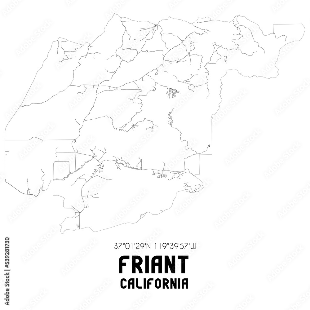 Friant California. US street map with black and white lines.